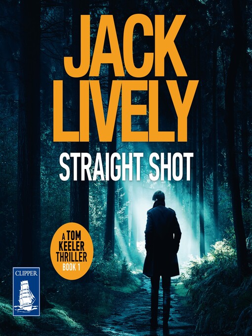 Title details for Straight Shot by Jack Lively - Available